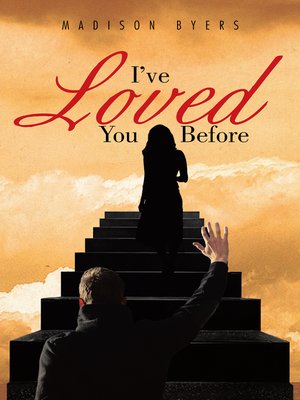 cover image of I've Loved You Before